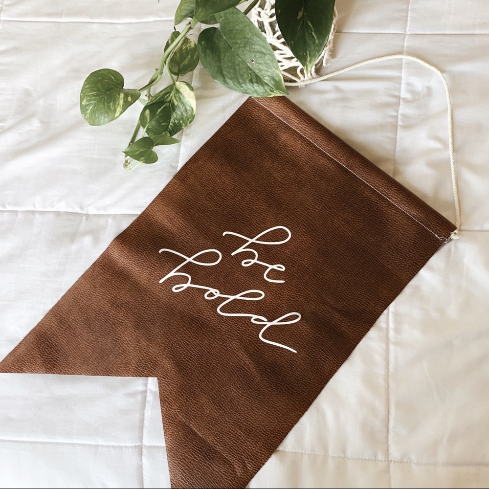 “Be Bold” Leather Hanging Wall Banner